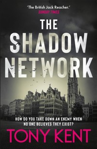 The Shadow Network - Tony Kent - ebook