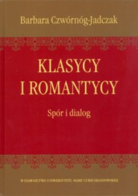 Klasycy i romantycy - Czwórnóg-Jadczak Barbara - książka