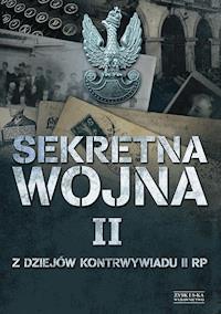 Sekretna wojna 2. Z dziejów kontrwywiadu II RP -  - ebook