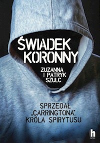 Świadek koronny - Szulc Zuzanna, Szulc Patryk - książka
