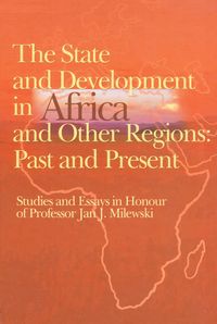 The state and development in Aafrica and other regions: past and present - Krzysztof Trzciński - książka