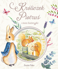 Króliczek Piotruś i inne historyjki - Beatrix Potter - książka