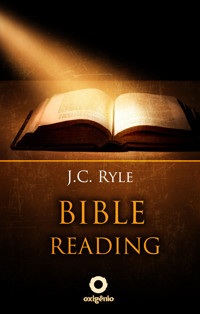 Bible Reading - Learn to read and interpret the Bible - J.C. Ryle - ebook