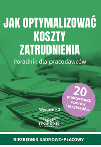 Jak optymalizować koszty zatrudnienia - Praca zbiorowa - książka