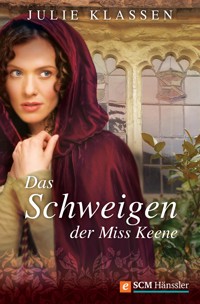Das Schweigen der Miss Keene - Julie Klassen - ebook