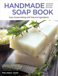 Handmade Soap Book, Updated 2nd Edition - Melinda Coss - ebook
