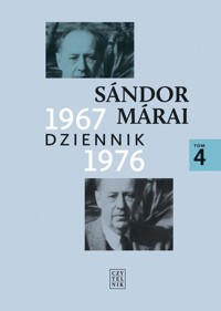 Dziennik 1967-1976 Tom 4 - Sándor Márai - książka