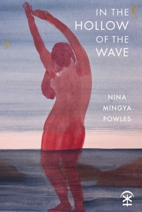 In the Hollow of the Wave - Nina Mingya Powles - ebook