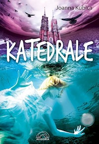 Katedrale - Kubica Joanna - książka