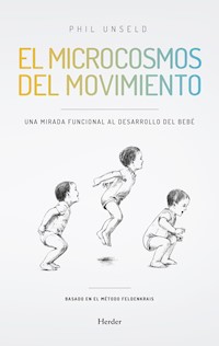 El microcosmos del movimiento - Phil Unseld - ebook
