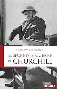 Les secrets de guerre de Churchill - Bogusław Wołoszański - ebook
