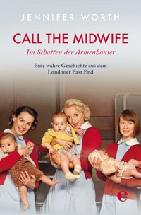 Call the Midwife - Jennifer Worth - ebook