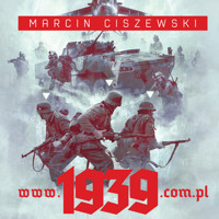 www.1939.com.pl - Marcin Ciszewski - ebook + audiobook + książka