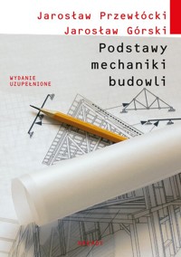Podstawy mechaniki budowli - Przewłócki Jarosław, Górski Jarosław - książka