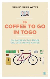 Ein Coffee to go in Togo - Markus Weber - ebook
