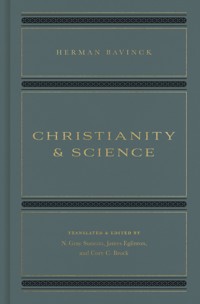 Christianity and Science - Herman Bavinck - ebook
