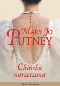 Chińska narzeczona - Mary Jo Putney - ebook