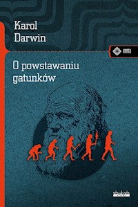 O powstawaniu gatunków - Karol Darwin - ebook + książka