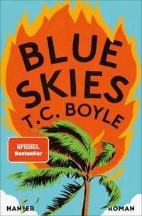 Blue Skies - T.C. Boyle - ebook
