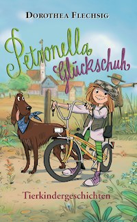 Petronella Glückschuh Tierkindergeschichten - Dorothea Flechsig - ebook