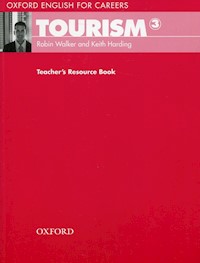 Oxford English for Careers Tourism 3 Teacher's Resource Book - Walker Robin, Harding Keith - książka