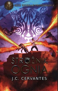 Strażnik Ognia Posłaniec Burzy Tom 2 - Cervantes J.C - książka