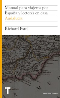 Manual para viajeros por España y lectores en casa II - Ford Richard - ebook