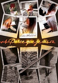 Parce que je vis - Catia MisWal - ebook