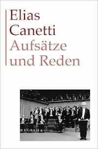 Aufsätze und Reden - Elias Canetti - ebook