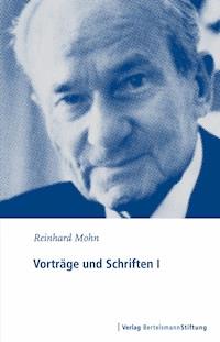 Vorträge und Schriften I - Reinhard Mohn - ebook