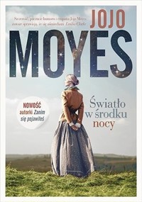 Światło w środku nocy - Jojo Moyes - książka