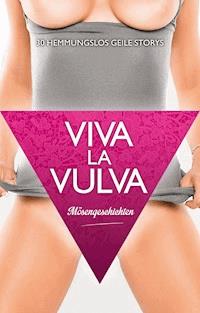 Viva La Vulva: Mösengeschichten - Jenny Prinz - ebook