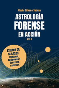 Astrología forense - Mechi Silvano Sedran - ebook