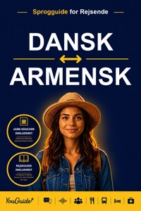 The Language Guide for Travelers - Danish to Armenian - YouGuide - ebook