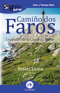 GuíaBurros Camiño dos faros - Rafael Lema - ebook