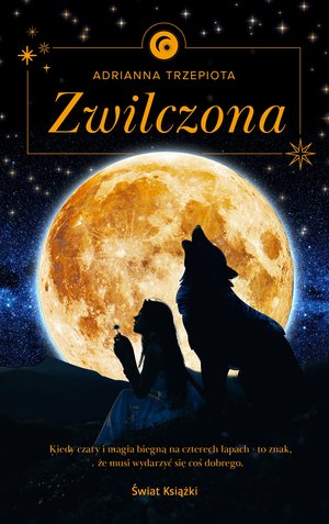 Zwilczona - Adrianna Trzepiota - książka