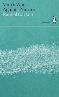 Man's War Against Nature - Carson Rachel - książka