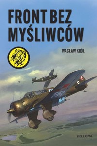 Front bez myśliwców - Wacław Król - ebook + audiobook + książka