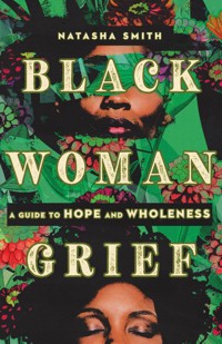 Black Woman Grief - Natasha Smith - ebook