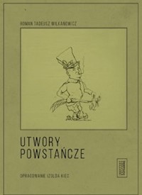 Utwory powstańcze - Wilkanowicz Roman Tadeusz - książka