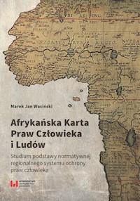 Afrykańska Karta Praw Człowieka i Ludów - Wasiński Marek Jan - książka