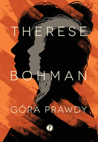 Góra Prawdy - Therese Bohman - ebook + audiobook + książka