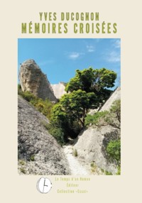 Mémoires croisées - Yves Ducognon - ebook