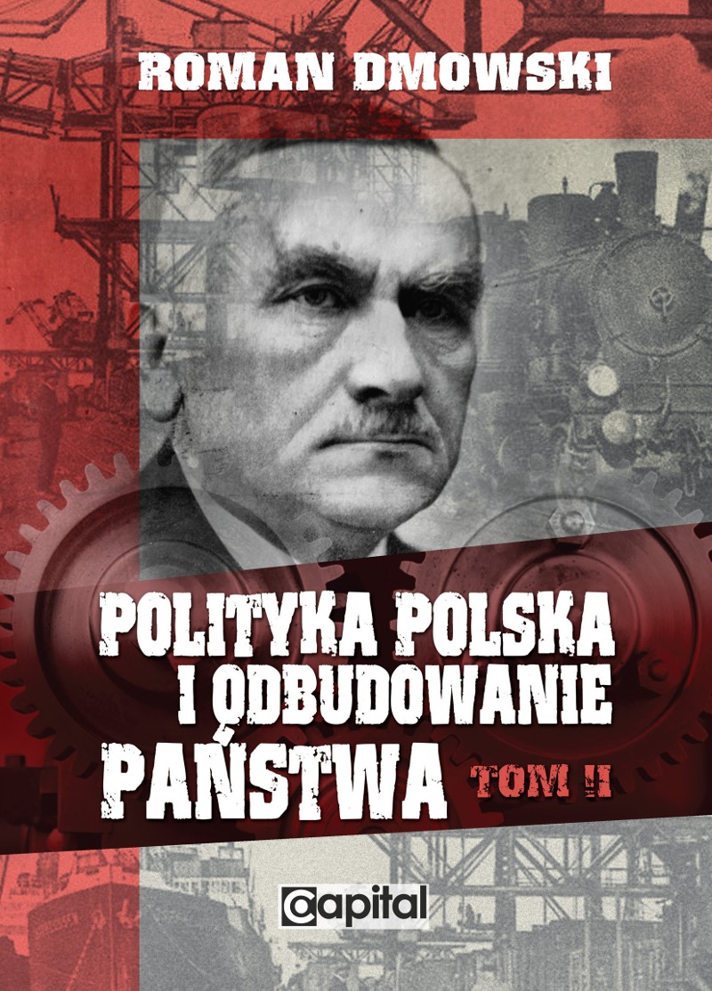 Okładka:Polityka polska i odbudowanie państwa tom 2 
