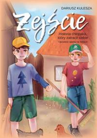 Zejście Historia chłopaka, który zatracił siebie Opowieść oparta na faktach - Kulesza Dariusz - książka