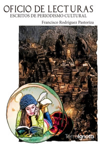 Oficio de lecturas - Francisco Rodríguez Pastoriza - ebook