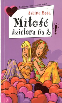 Miłość dzielona na 2 - Sabine Beth - ebook