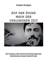 Auf der Suche nach der verlorenen Zeit - Günther Knüppel - ebook