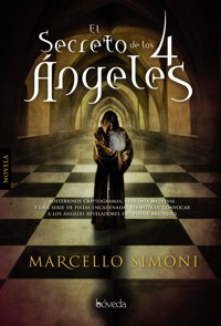 El secreto de los 4 ángeles - Marcello Simoni - ebook