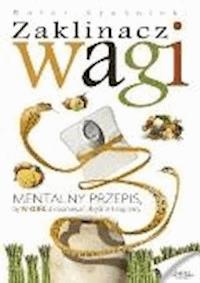 Zaklinacz wagi - Rafał Kraśnicki - ebook